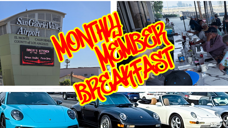 Porsche Club of America Event - PCA- SGVR Monthly Members Breakfast
