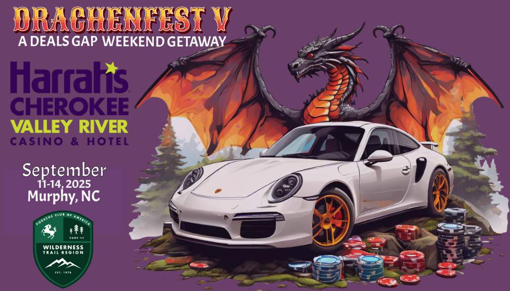 Porsche Club of America Event - DRACHENFEST V - A DEALS GAP WEEKEND GETAWAY [All PCA members are Welcome]